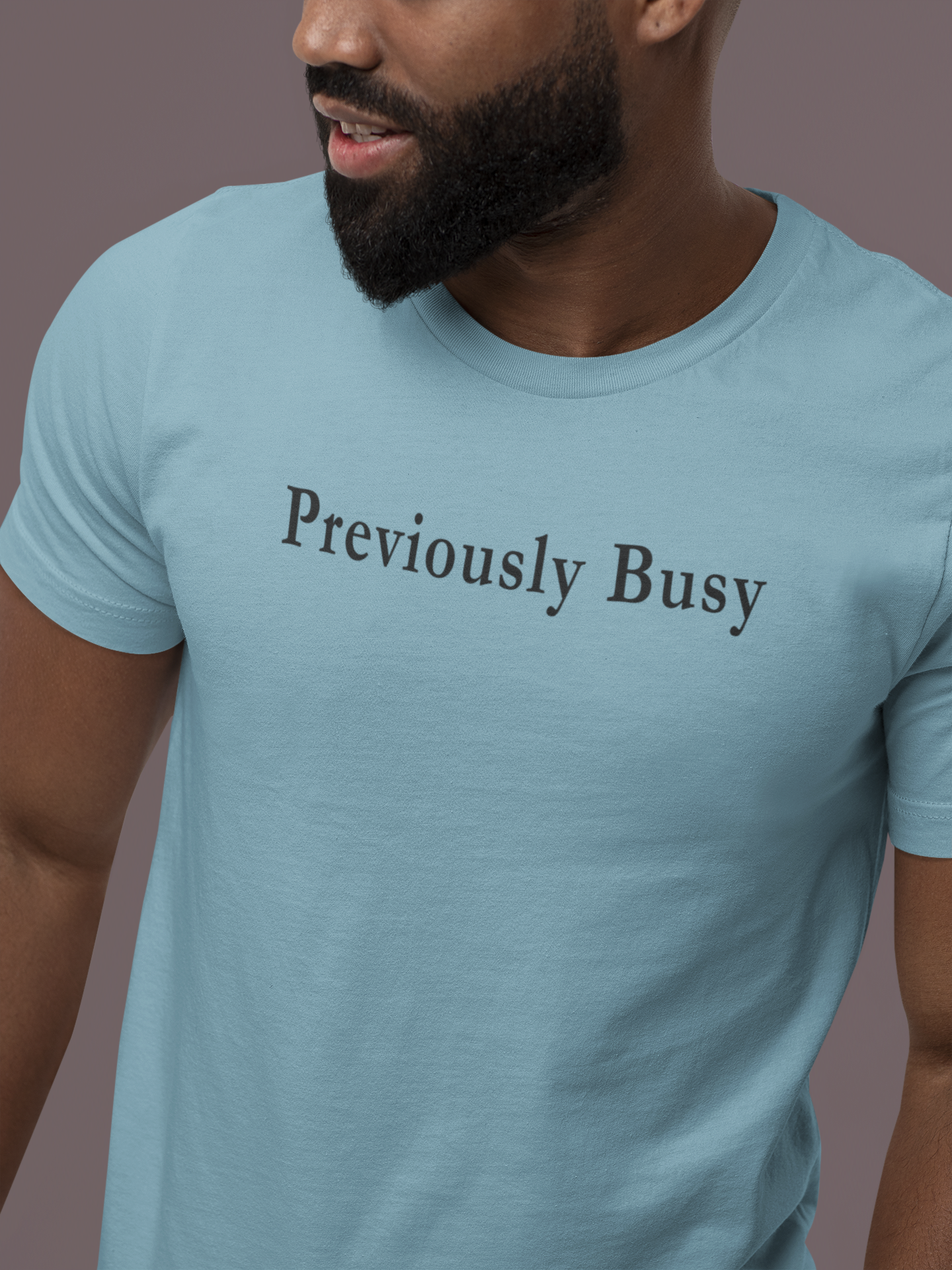 Previously Busy — Light Unisex T-Shirt